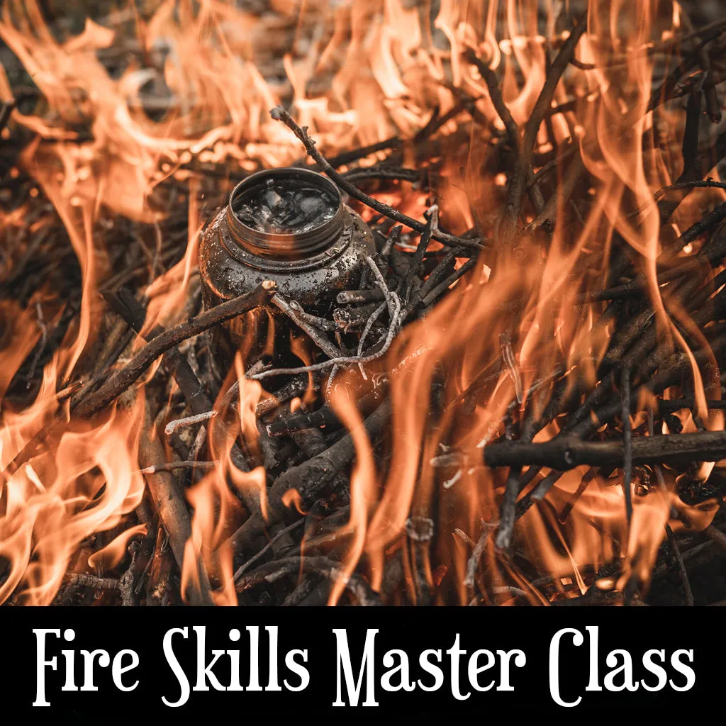 Fire Skills Master Class